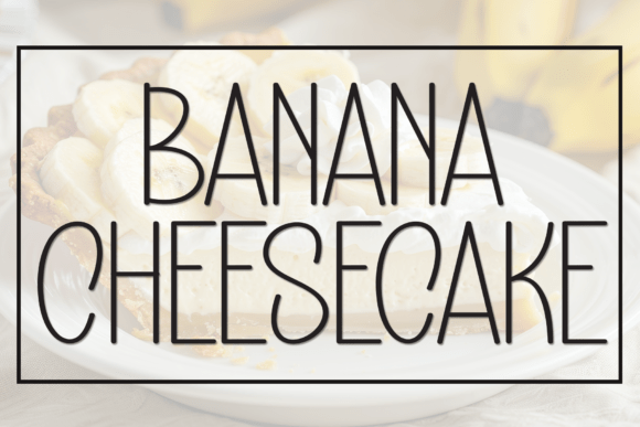 Banana Cheesecake: A Sweet Handwritten Font for Joyful Designs