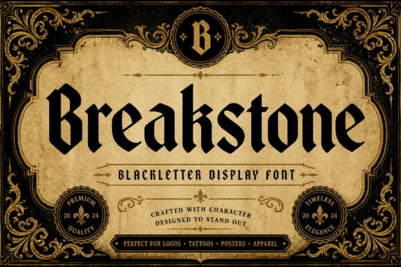 Breakstone: A Gothic Display Font for Bold Design