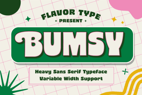 Bumsy: A Cool, Fun, and Thick Display Typeface