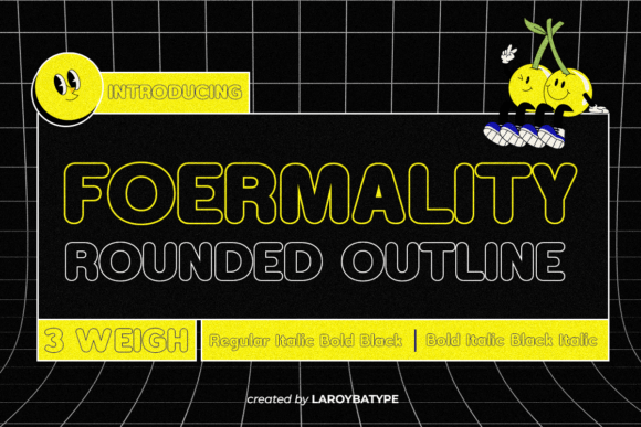 Foermality Rounded Outline: A Modern Display Font