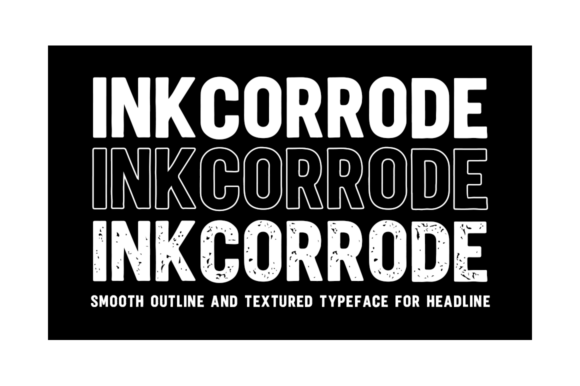 Inkcorrode: A Bold Display Font with Industrial Grit