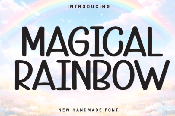 Magical Rainbow: A Sweet Handwritten Display Font