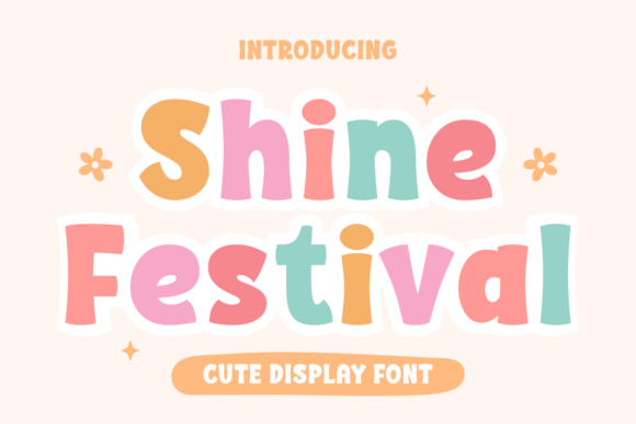 Shine Festival: A Cute Display Font for Joyful Designs