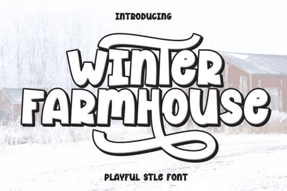 Winter Farmhouse: A Whimsical Font for Charming Designs